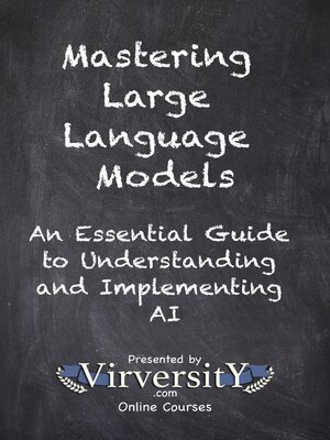 cover image of Mastering Large Language Models